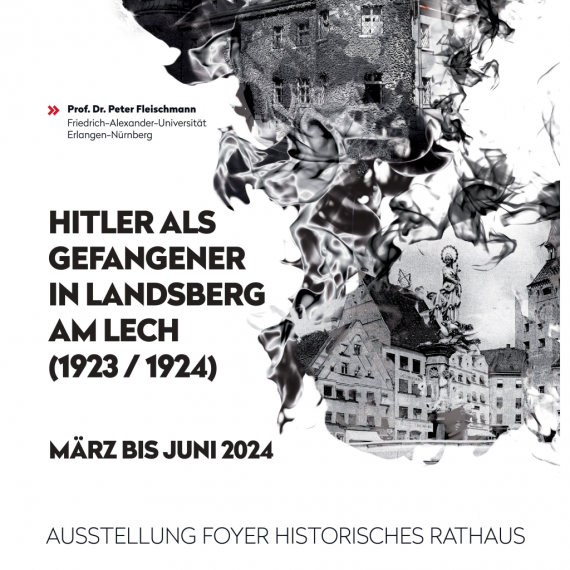 Ausstellungstitel neben Schwarz-Weiß-Collage aus historischen Fotos von Hauptplatz und JVA Landsberg am Lech