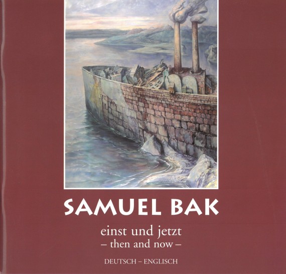 Titelbild von &quot;Samuel Bak. Einst und jetzt&quot; mit Abbildung eines Schiffes
